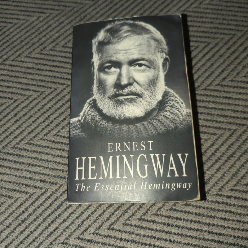 The Essential Hemingway