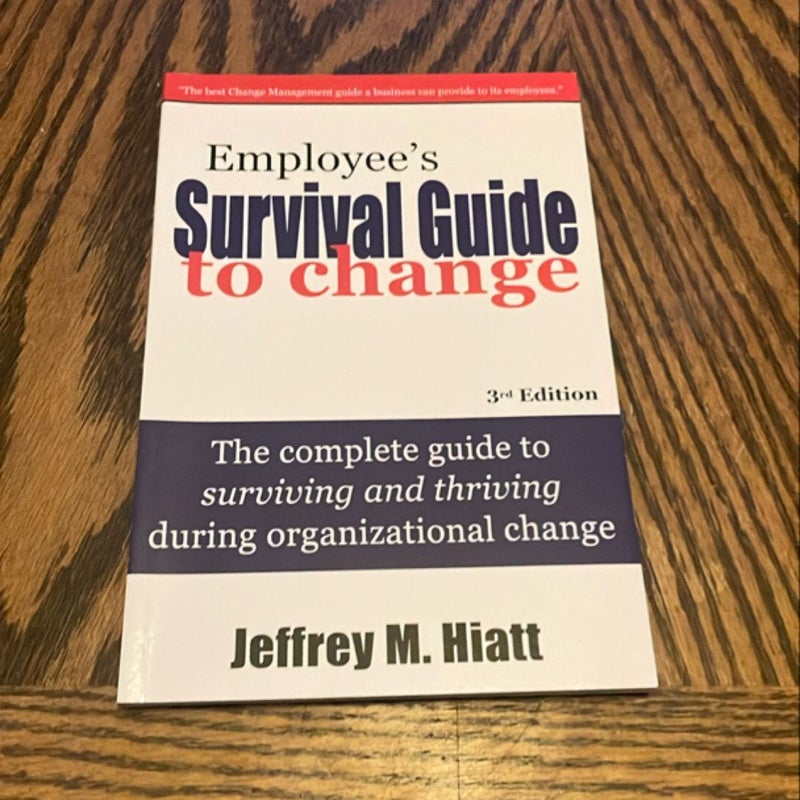 Employee's Survival Guide to Change