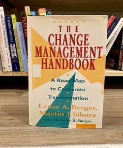 The Change Management Handbook