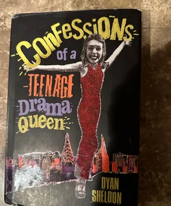 Confessions of a Teenage Drama Queen