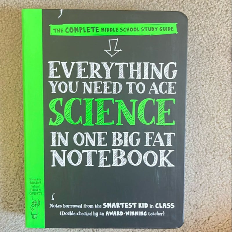 Everything You Need to Ace Science in One Big Fat Notebook