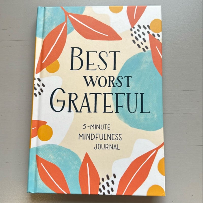 Best Worst Grateful