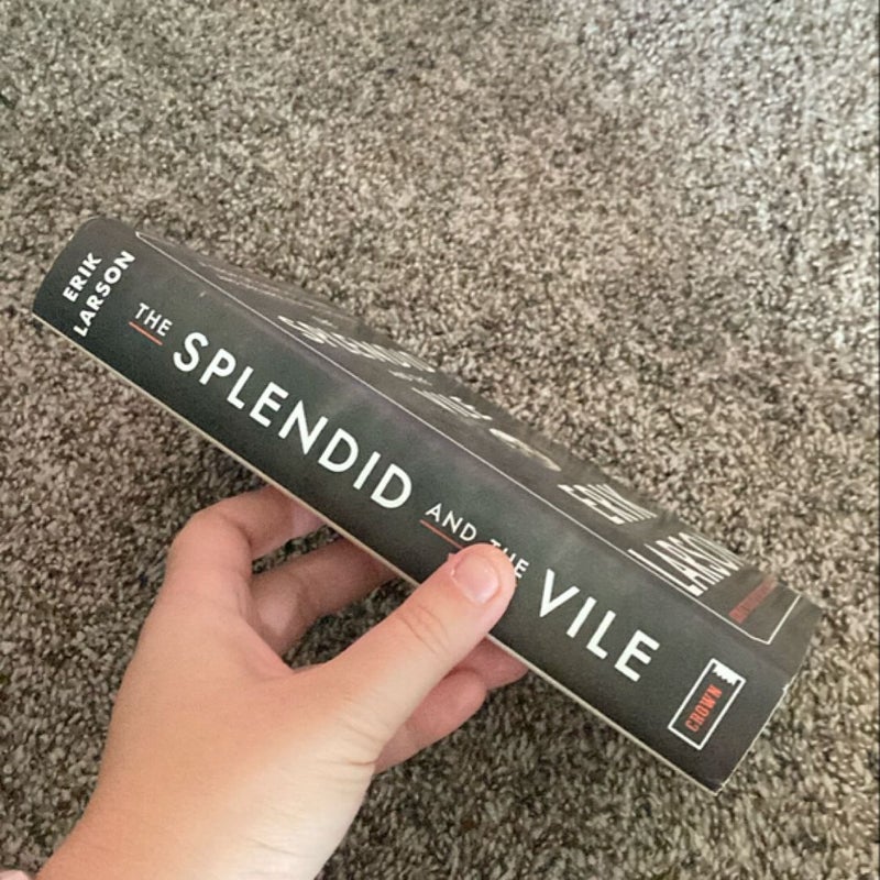 The Splendid and the Vile (first edition)