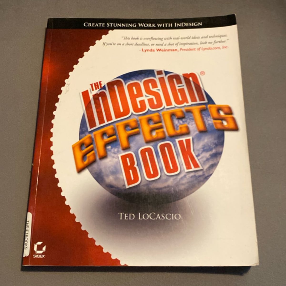 The Indesign Effects Book by Ted LoCascio
