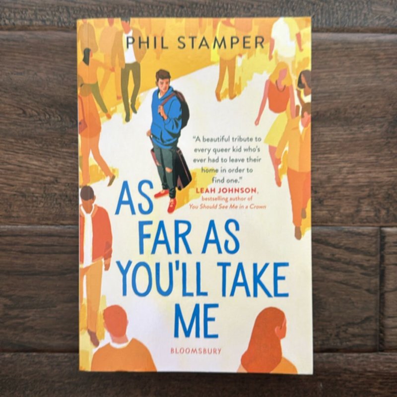 As Far As You'll Take Me by Phil Stamper