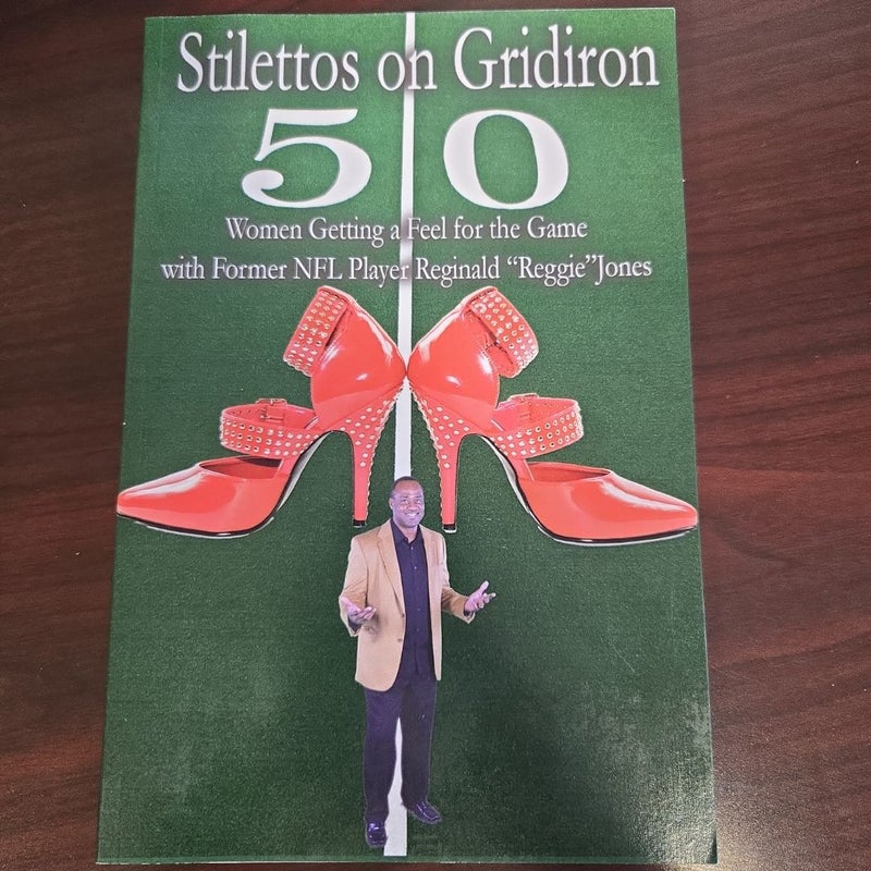 Stilettos on Gridiron - signed copy