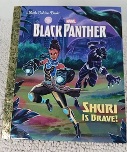 Shuri Is Brave! (Marvel: Black Panther)