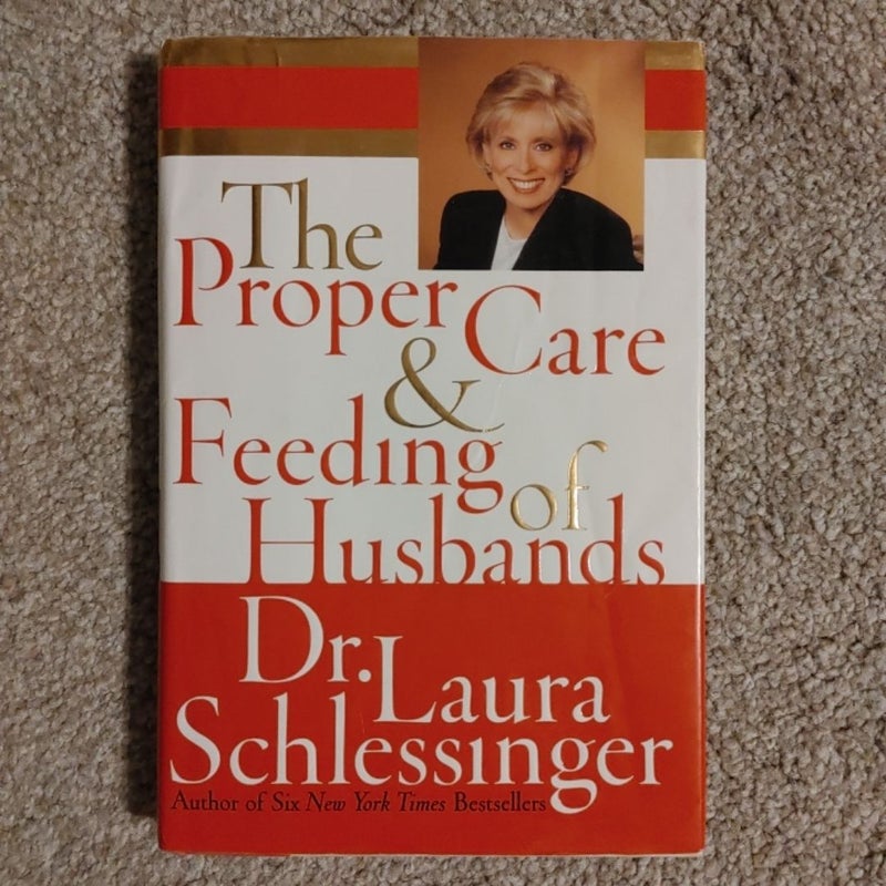 The Proper Care and Feeding of Husbands