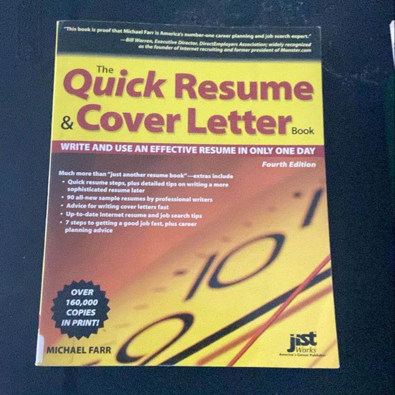 The Quick Resume and Cover Letter Book, Fourth Edition