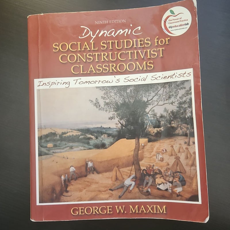 Dynamic Social Studies for Constructivist Classrooms