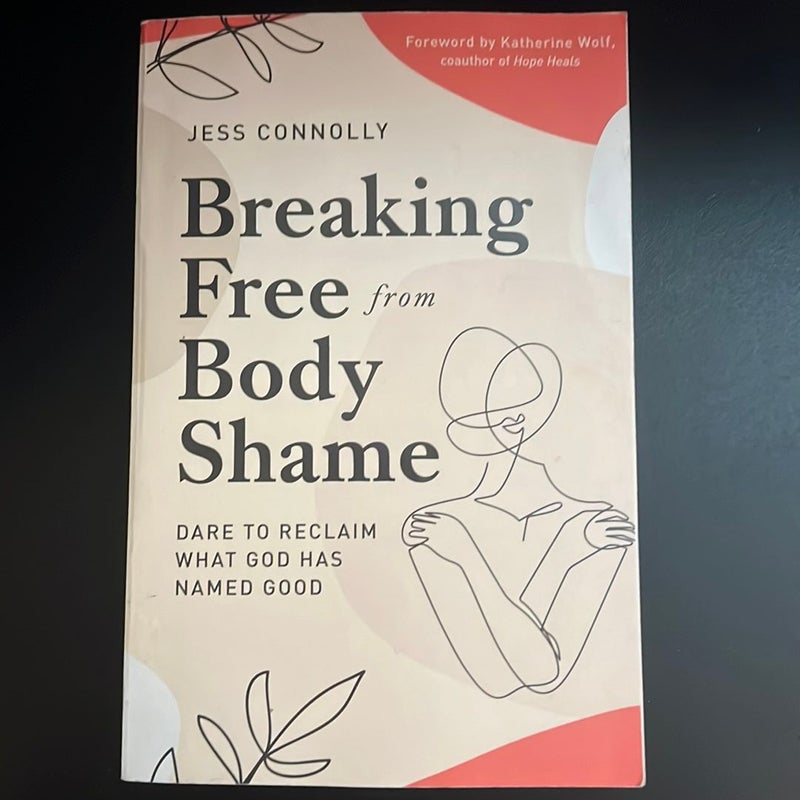 Breaking Free from Body Shame