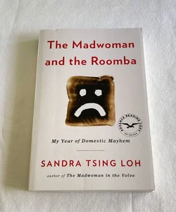 The Madwoman and the Roomba ARC