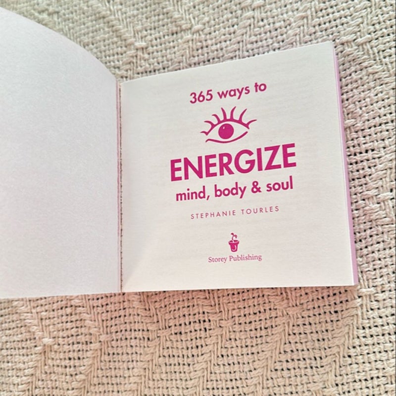 365 ways to Energize mind, body & soul