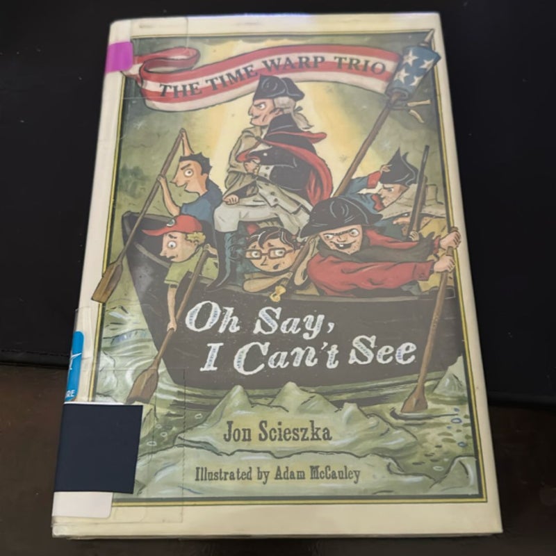 Oh Say, I Can't See