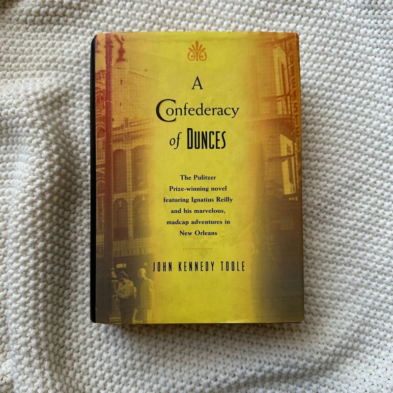 A Confederacy of Dunces