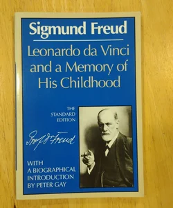 Leonardo Da Vinci and a Memory of His Childhood