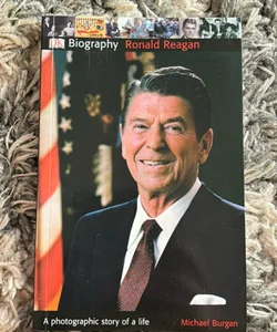 DK Biography: Ronald Reagan