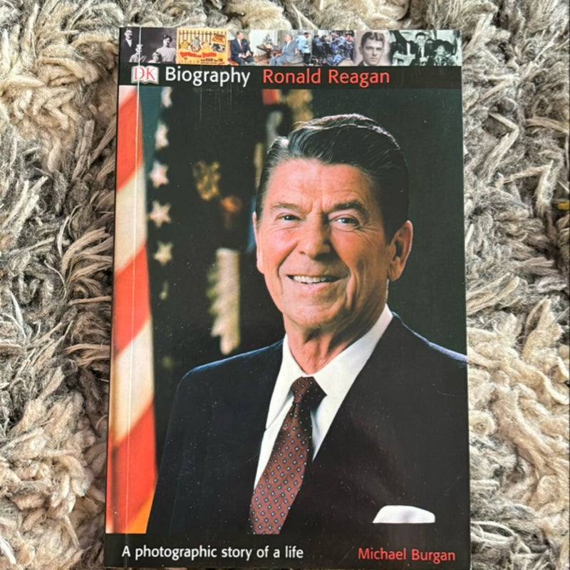 DK Biography: Ronald Reagan