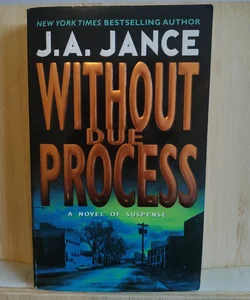 Without Due Process