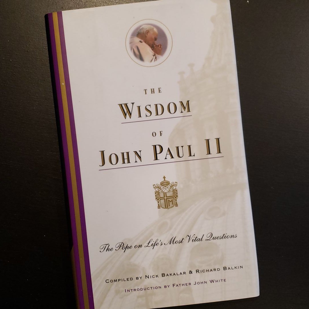 The Wisdom of John Paul II