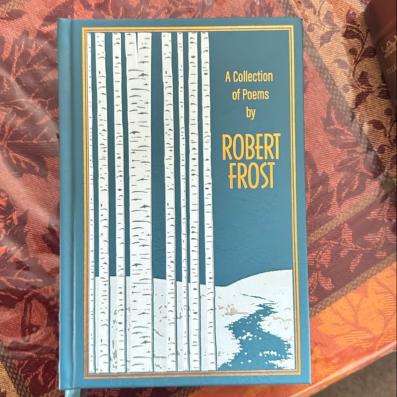 A Collection of Poems by Robert Frost