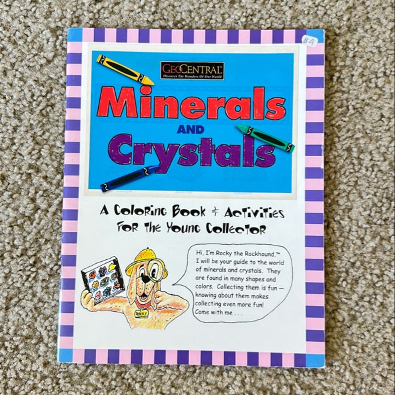 Minerals and Crystals