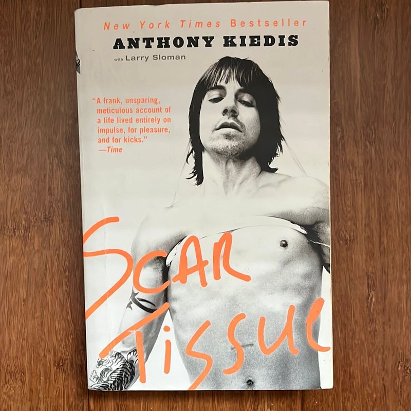 Scar Tissue Anthony Kiedis 自伝 スカー・ティッシュ―アンソニー