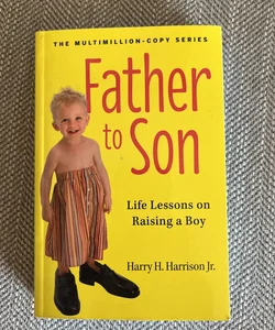 Father to Son, Revised Edition