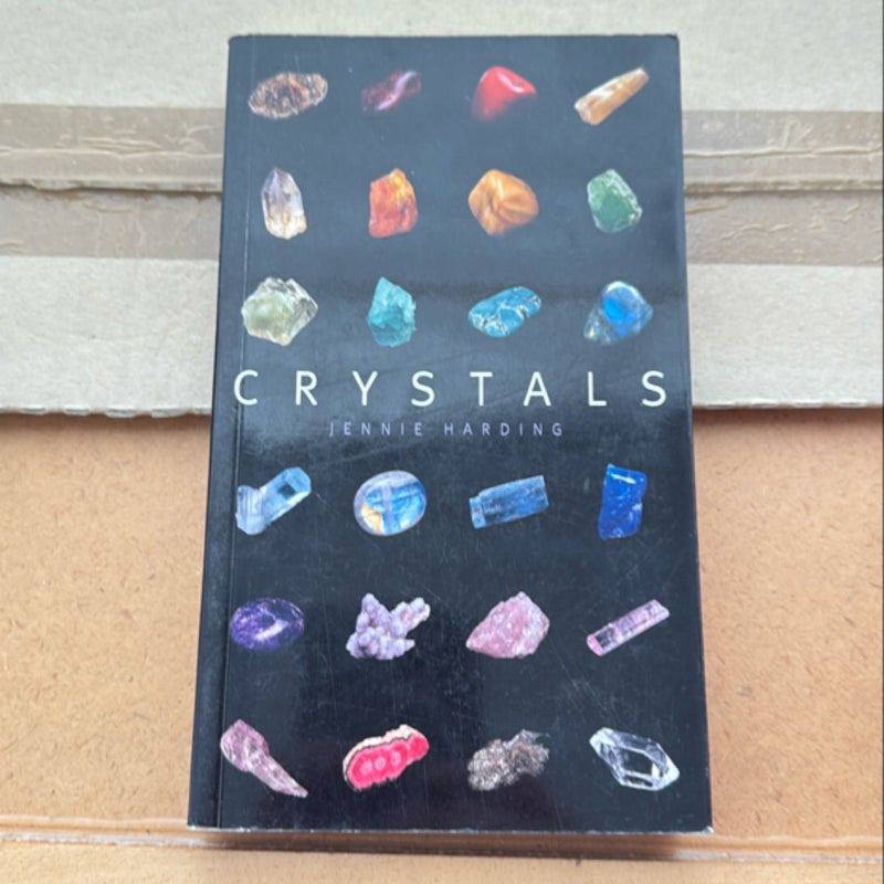 Crystals