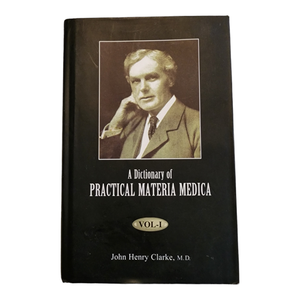 A Dictionary of Practical Materia Medica; Volume 1