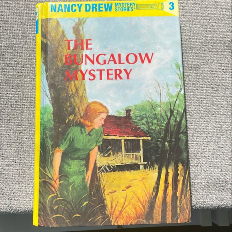 Nancy Drew 03: the Bungalow Mystery