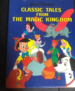 Classic Tales from the Magic Kingdom 