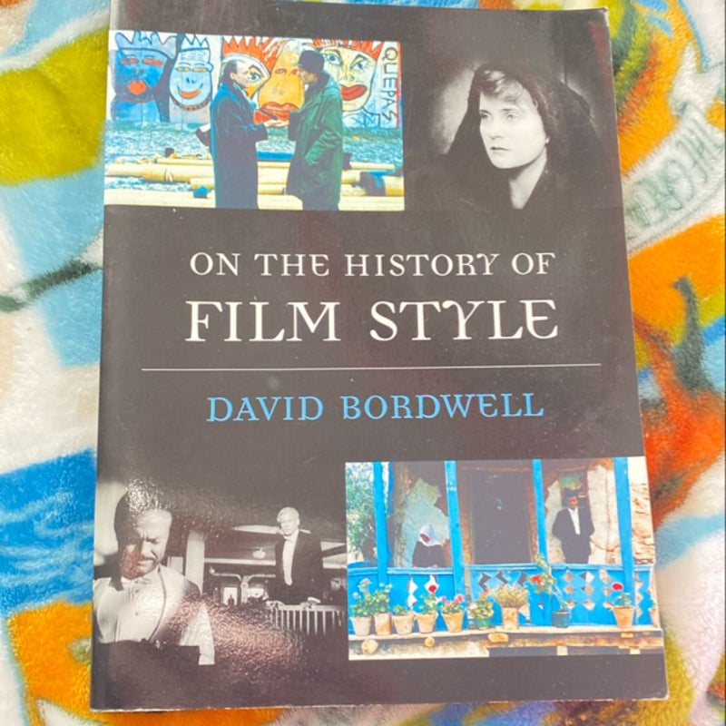 On the History of Film Style