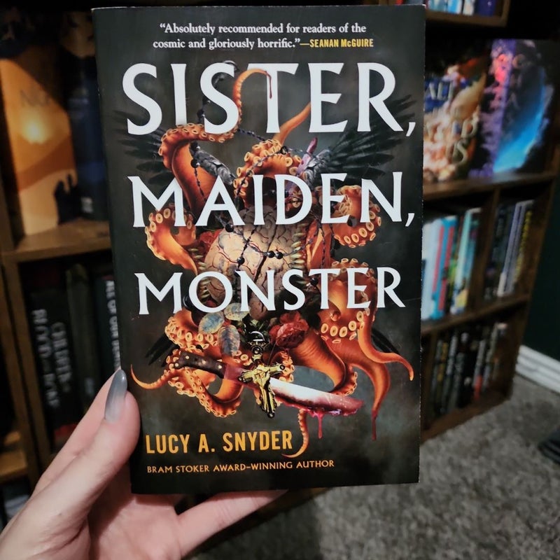 Sister, Maiden, Monster