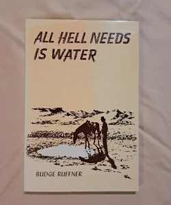 All Hell Needs Is Water