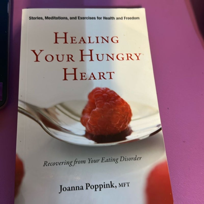 Healing Your Hungry Heart