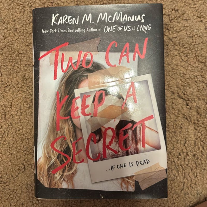 Two Can Keep a Secret