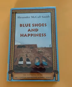 Blue Shoes and Happiness