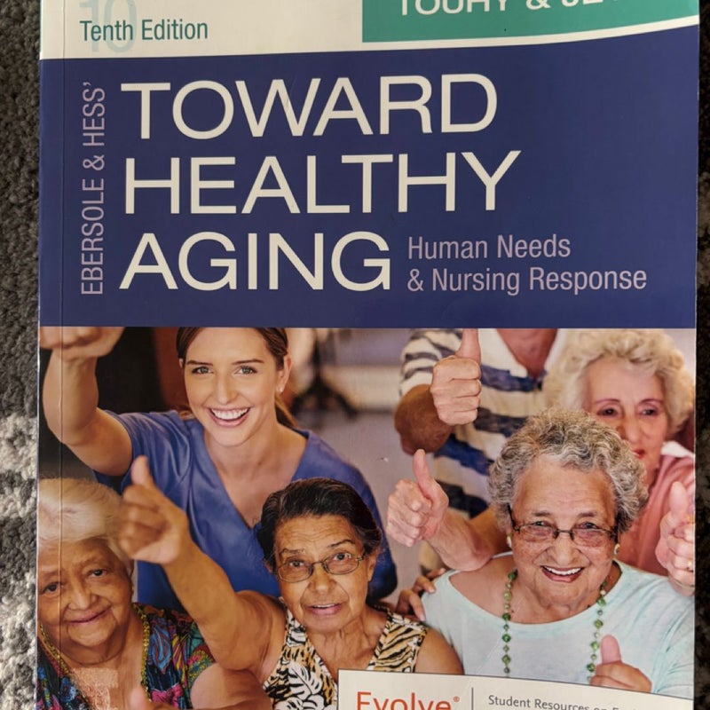 Ebersole and Hess' Toward Healthy Aging