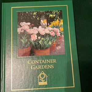 Container Gardens