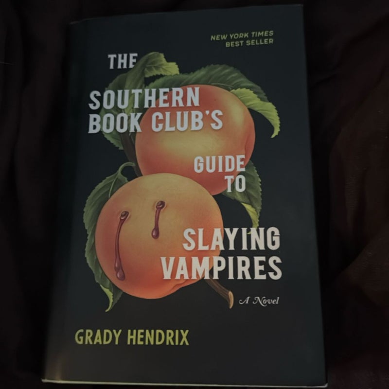 The Southern Book Club's Guide to Slaying Vampires
