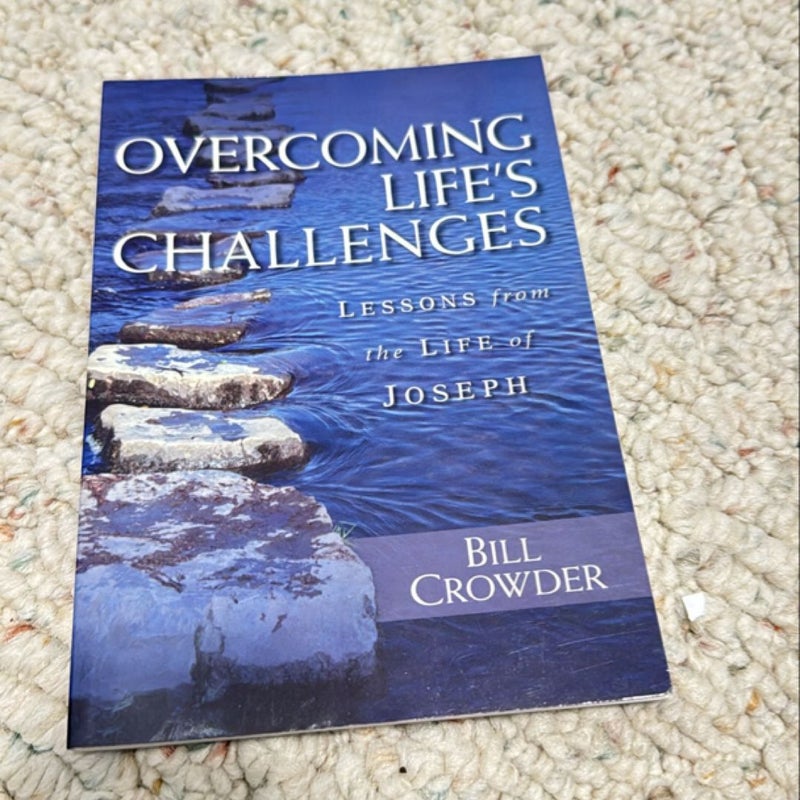 Overcoming Lifes Challenges