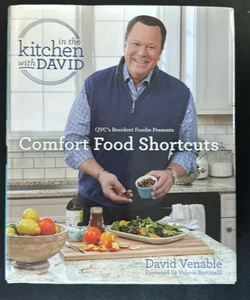 Comfort Food Shortcuts: an in the Kitchen with David Cookbook from QVC's Resident Foodie