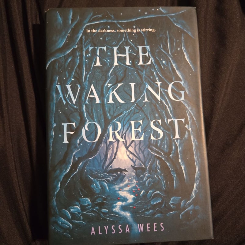 The Waking Forest