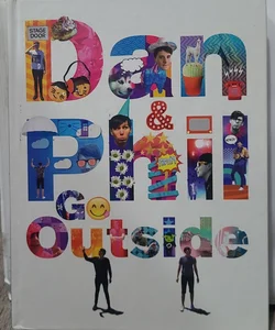 Dan and Phil Go Outside
