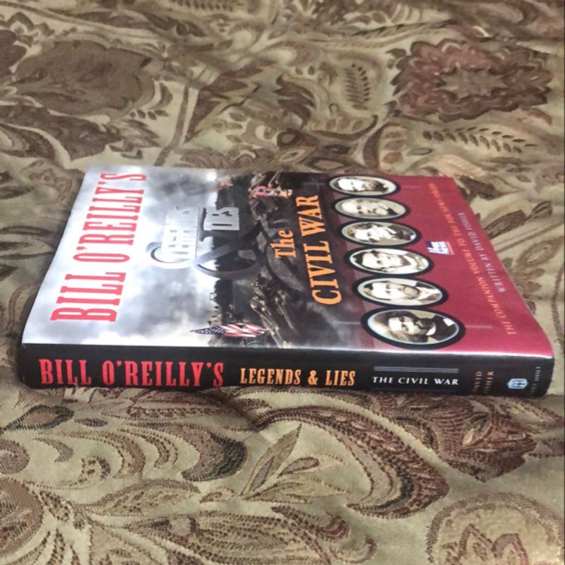 Bill o'Reilly's Legends and Lies: the Civil War