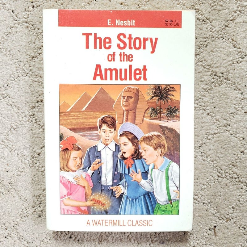 The Story of the Amulet (Watermill Classic Edition, 1993)