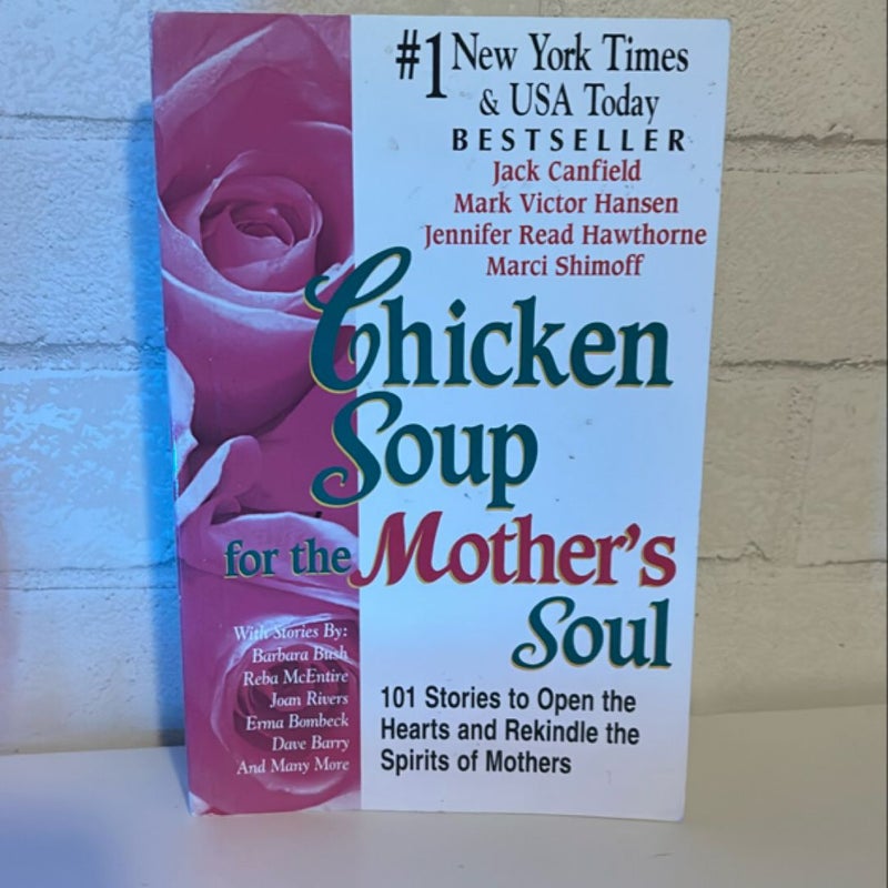 Chicken Soup for the Mother's Soul