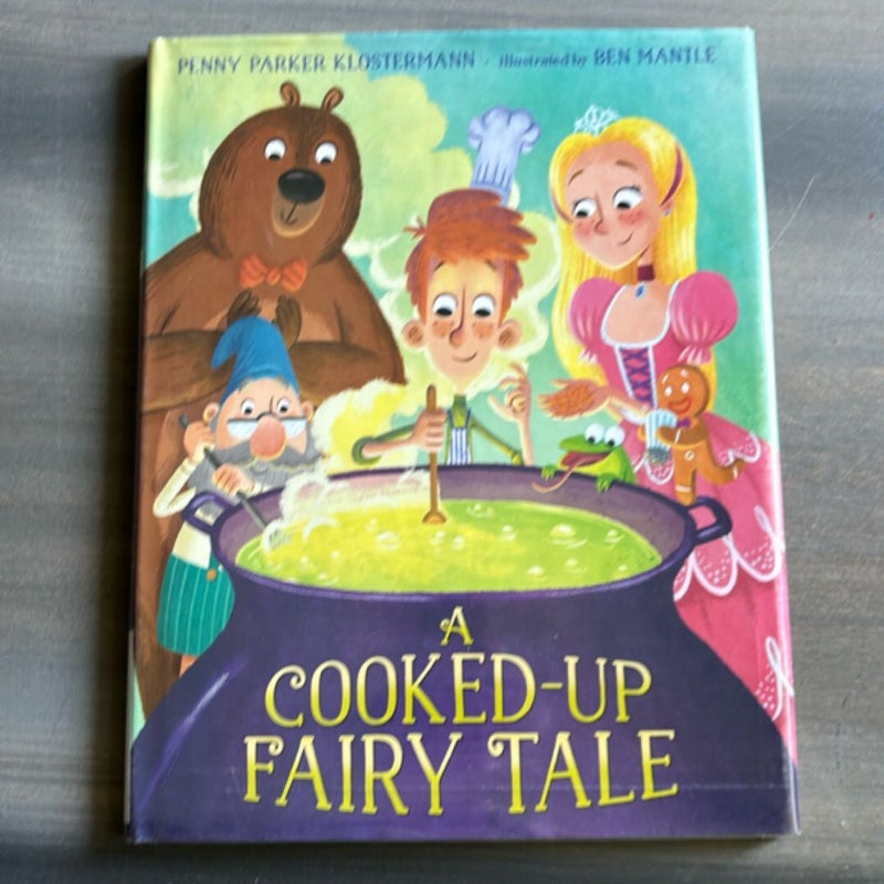 A Cooked-Up Fairy Tale