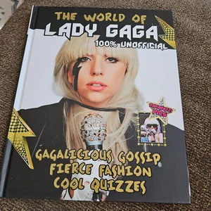 The World of Lady Gaga
